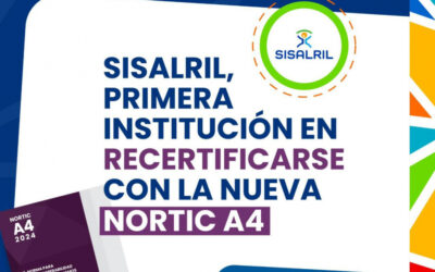 SISALRIL primera institución del Estado en lograr recertificación Nortic A4:2024